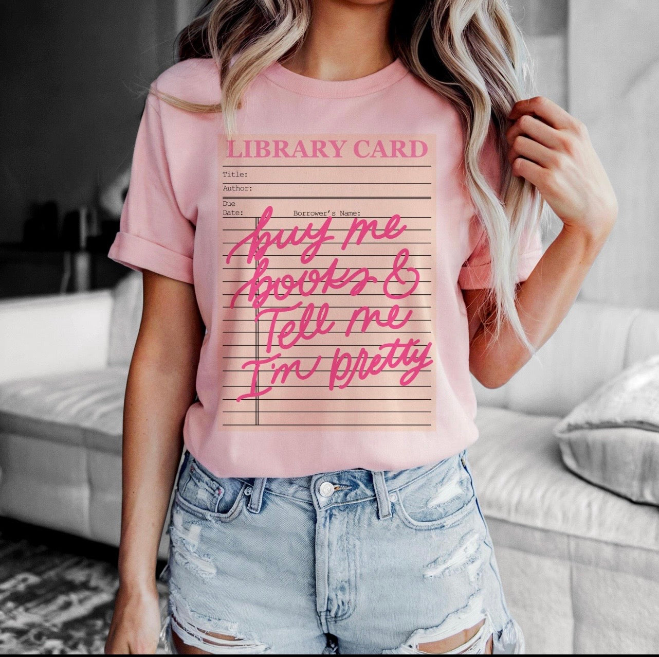 Buy Me Books & Tell Me I'm Pretty - PINK