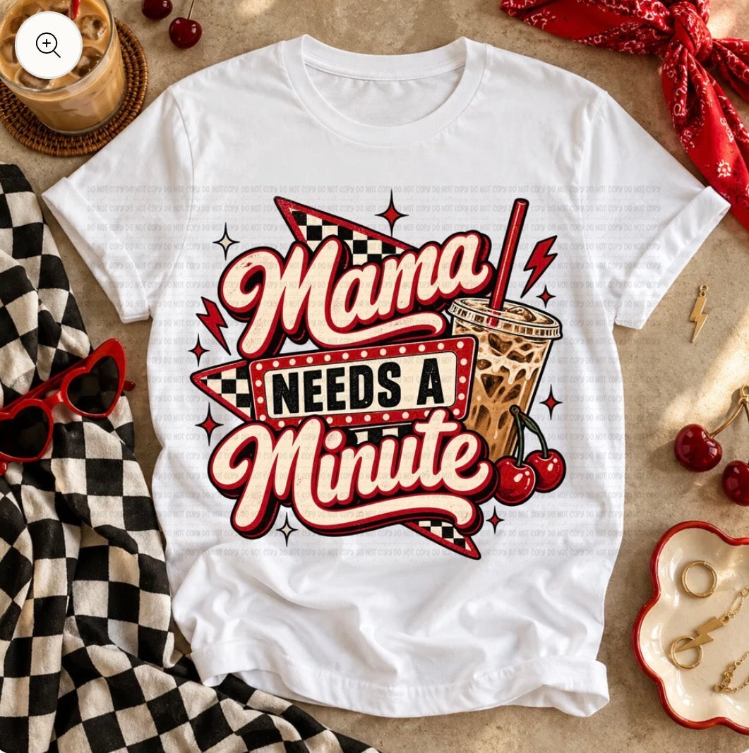 Mama Needs a Minute